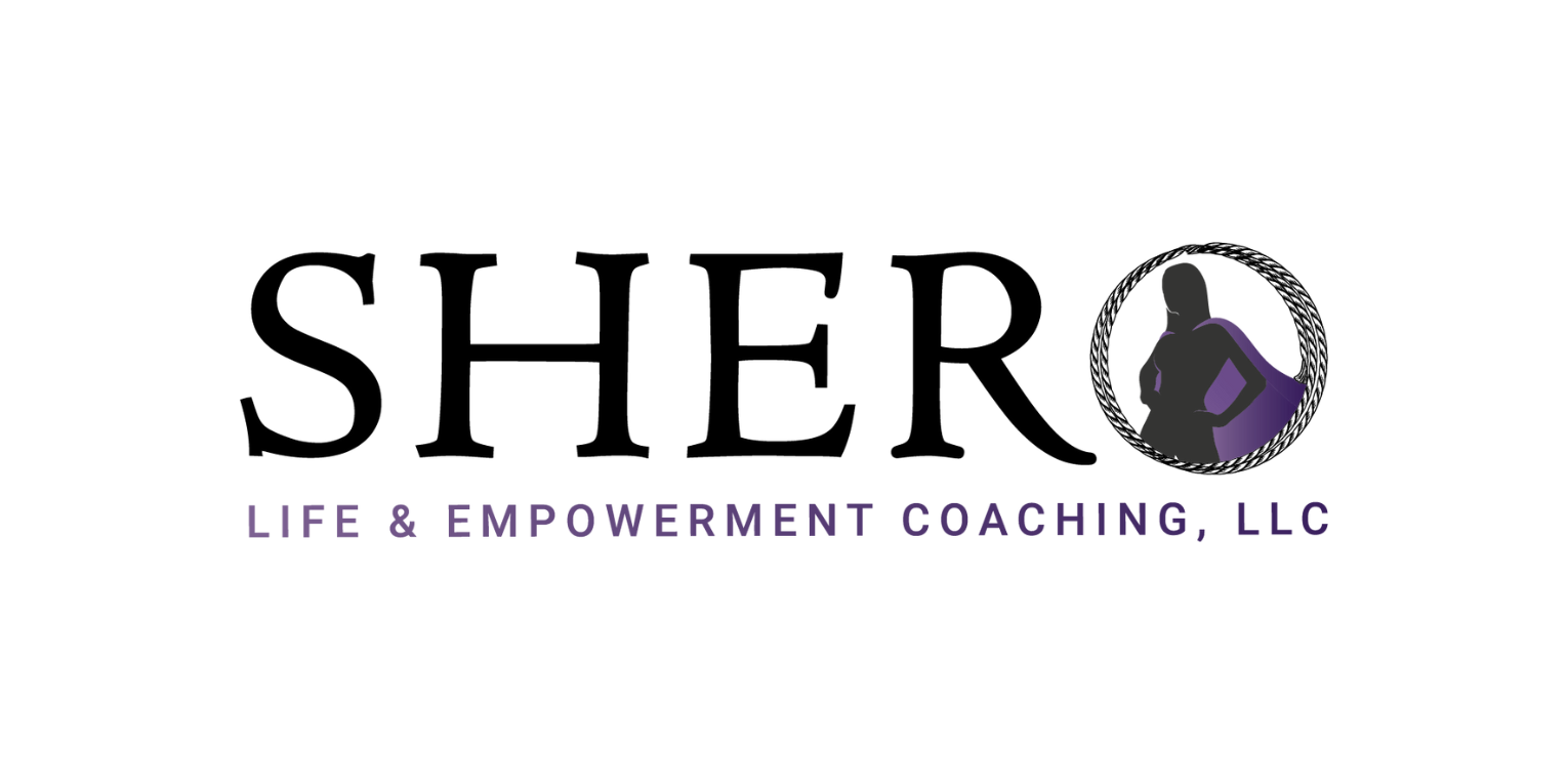 SHERO Life & Empowerment Coaching, LLC