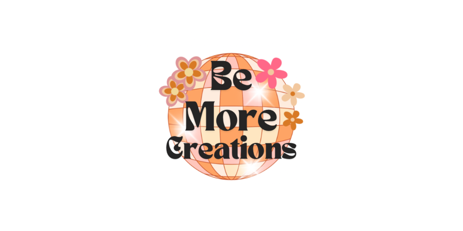 Be More Creations